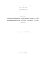 Obrazovne politike u Republici Hrvatskoj za djecu pod međunarodnom zaštitom i djecu bez pratnje